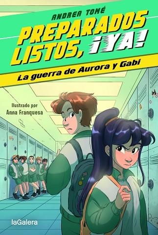 PREPARADOS LISTOS YA! 02 LA GUERRA DE AURORA Y GABI | 9788424673994 | ANDREA TOMÉ & ANNA FRANQUESA