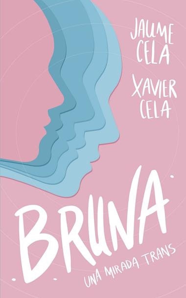 BRUNA | 9788424674991 | JAUME CELA & XAVIER CELA
