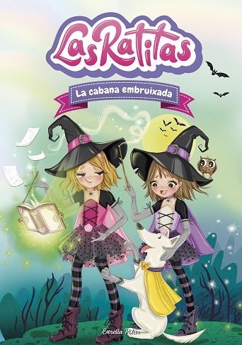 LAS RATITAS 09 LA CABANA EMBRUIXADA | 9788413895574 | LAS RATITAS