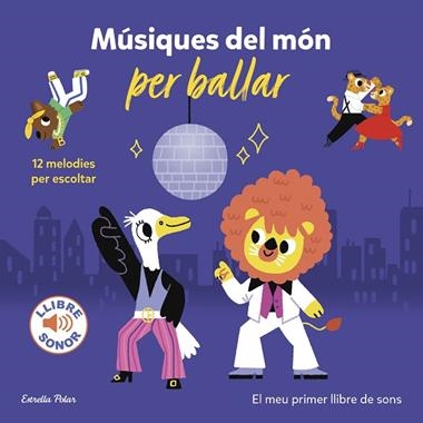 MÚSIQUES DEL MÓN PER BALLAR | 9788413894331 | MARION BILLET