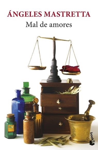 Mal de amores | 9788432242212 | Ángeles Mastretta