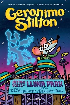 GERONIMO STILTON 04 Última volta al Lluna Park | 9788413895826 | Geronimo Stilton