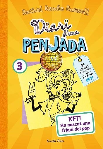 Diari d'una penjada 03 KFT! Ha nascut una friqui del pop | 9788413895857 | Rachel Renée Russell