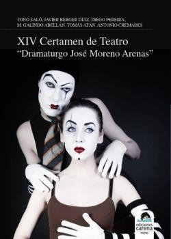XIV CERTAMEN DE TEATRO DRAMATURGO JOSÉ MORENO ARENAS | 9788419136473 | VVAA