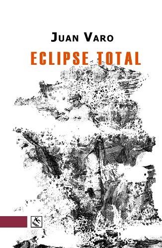 ECLIPSE TOTAL | 9788412626742 | JUAN VARO