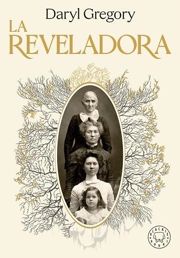 La reveladora | 9788419654199 | Daryl Gregory