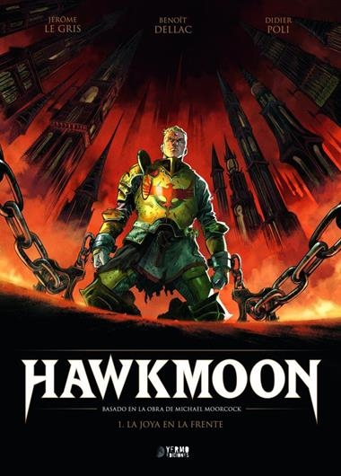 HAWKMOON 01 LA JOYA EN LA FRENTE | 9788419610515 | JEROME LEGRIS & BENOIT DELLAC & DIDIER POLI