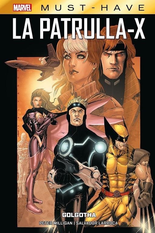 MARVEL MUST-HAVE LA PATRULLA X 1 GOLGOTHA | 9788411503532 | PETER MILLIGAN & SALVADOR LARROCA