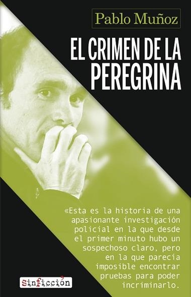 EL CRIMEN DE LA PEREGRINA | 9788419615220 | PABLO MUÑOZ