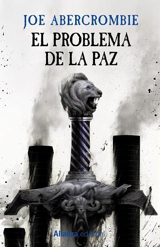 LA ERA DE LA LOCURA 02 EL PROBLEMA DE LA PAZ | 9788411483391 | JOE ABERCROMBIE