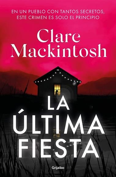 La última fiesta | 9788425363542 | CLARE MACKINTOSH