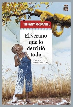 El verano que lo derritió todo | 9788418918407 | TIFFANY MCDANIEL
