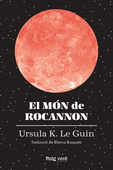 El món de Rocannon | 9788419206572 | URSULA K. LE GUIN