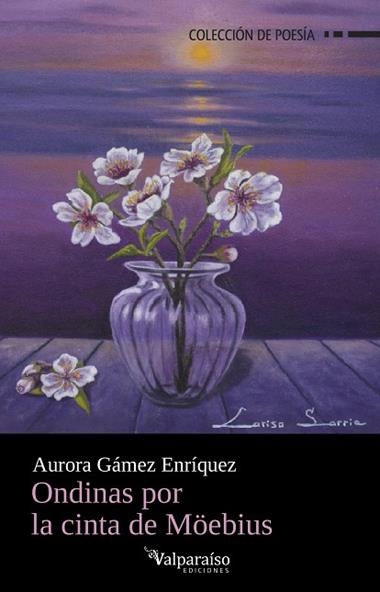 ONDINAS POR LA CINTA DE MÖEBIUS | 9788419347510 | AURORA GAMEZ