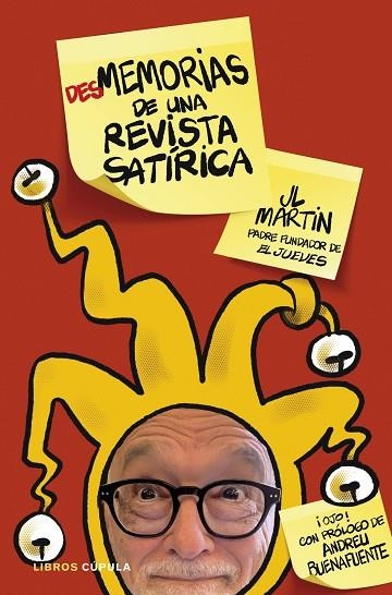 DESMEMORIAS DE UNA REVISTA SATÍRICA | 9788448034139 | JOSÉ LUIS MARTÍN
