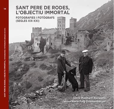 SANT PERE DE RODES L'OBJECTIU IMMORTAL | 9788480671897 | SONIA MASMARTÍ RECASENS & ANNA MARIA PUIG GRIESSENBERGER
