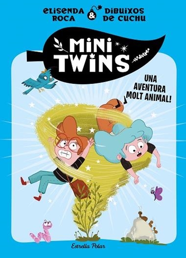 MINITWINS 01 UNA AVENTURA MOLT ANIMAL | 9788413896137 | Elisenda Roca & CUCHU