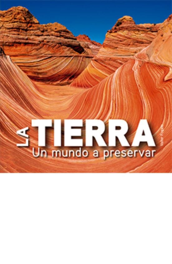 LA TIERRA UN MUNDO A PRESERVAR | 9788419282354 | VALTER FOGATO