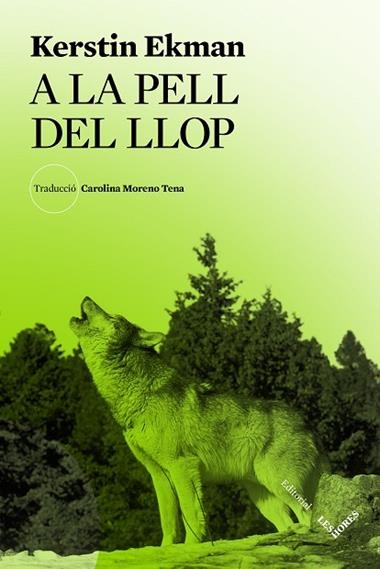 A LA PELL DEL LLOP | 9788412639445 | KERSTIN EKMAN