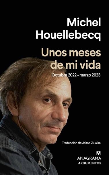 UNOS MESES DE MI VIDA | 9788433906229 | MICHEL HOUELLEBECQ