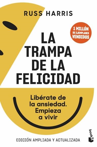 La trampa de la felicidad | 9788408276807 | Russ Harris