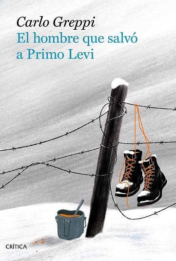 El hombre que salvó a Primo Levi | 9788491995685 | Carlo Greppi