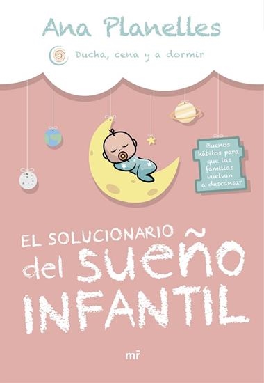 El solucionario del sueño infantil | 9788427051591 | Ana Planelles @duchacenayadormir