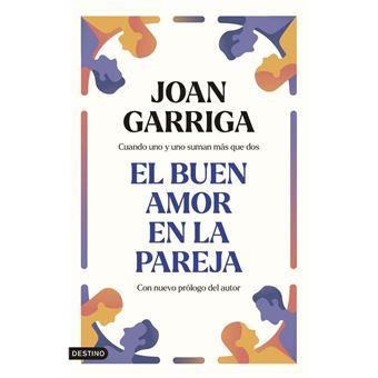 El buen amor en la pareja | 9788423363834 | Joan Garriga