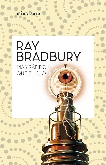 Más rápido que el ojo | 9788445007563 | Ray Bradbury