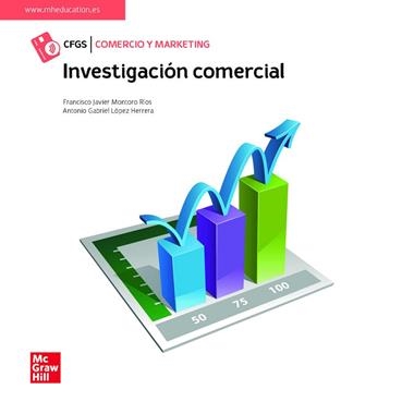 INVESTIGACIÓN COMERCIAL | 9788448627096 | FRANCISCO JAVIER MONTORO RIOS & ANTONIO GABRIEL LOPEZ HERRERA