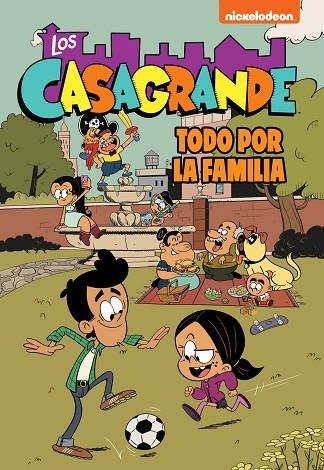 LOS CASAGRANDE La familia es lo primero | 9788448866372 | NICKELODEON