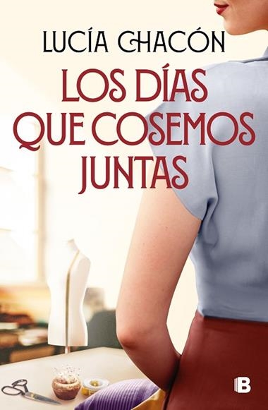 Los días que cosemos juntas | 9788466676212 | LUCIA CHACON