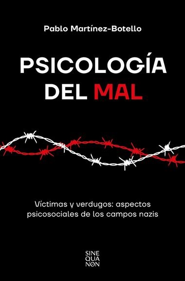 Psicología del mal | 9788466677004 | PABLO MARTINEZ-BOTELLO