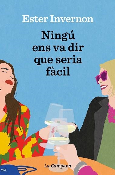 Ningú ens va dir que seria fàcil | 9788419245380 | ESTER INVERNON