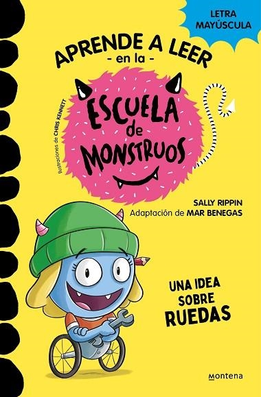 APRENDE A LEER EN LA ESCUELA DE MONSTRUOS 12 UNA IDEA SOBRE RUEDAS | 9788419421661 | SALLY RIPPIN & MAR BENEGAS
