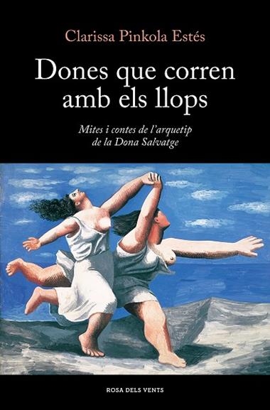 Dones que corren amb els llops | 9788419259424 | CLARISSA PINKOLA ESTES
