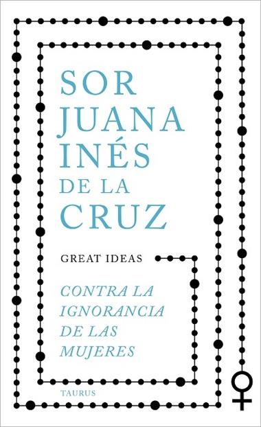 Contra la ignorancia de las mujeres | 9788430625550 | JUANA INES DE LA CRUZ
