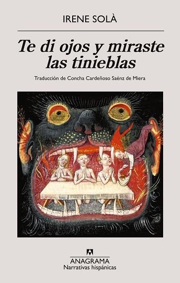 Te di ojos y miraste las tinieblas | 9788433906281 | Irene Solà