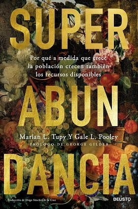 Superabundancia | 9788423436392 | Gale Pooley & Marian L. Tupy