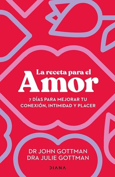La receta para el amor | 9788411191029 | John Gottman & Julie S. Gottman