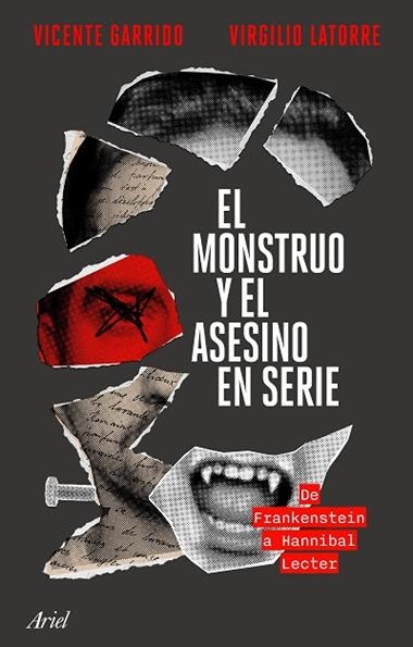 El monstruo y el asesino en serie | 9788434436749 | Vicente Garrido & Virgilio Latorre
