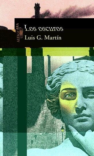 LOS OSCUROS | 9788420480695 | LUIS GARCIA MARTIN