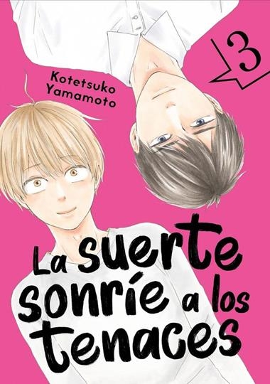 La suerte sonríe a los tenaces 03 | 9788418739330 | KOTETSUKO YAMAMOTO