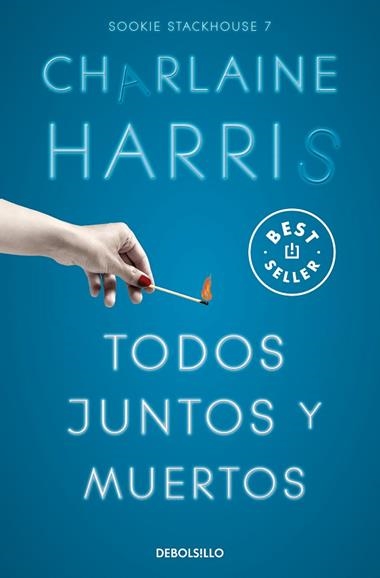 Todos juntos y muertos | 9788466371094 | CHARLAINE HARRIS