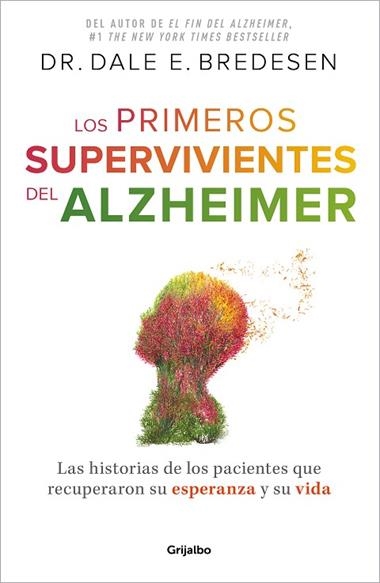 Los primeros supervivientes del Alzheimer | 9788425364327 | DR. DALE E. BREDESEN