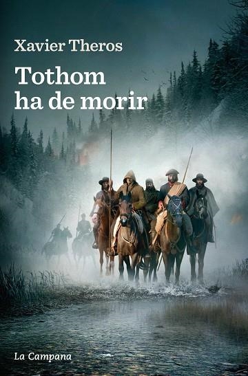 Tothom ha de morir | 9788419245724 | XAVIER THEROS