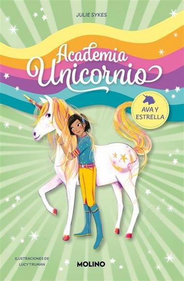 ACADEMIA UNICORNIO 03 Ava y Estrella | 9788427237278 | JULIE SYKES