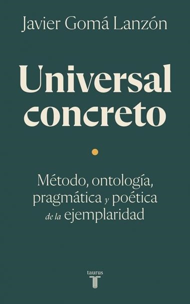 Universal concreto | 9788430626212 | JAVIER GOMA LANZON