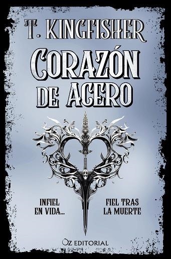 Corazón de acero | 9788418431074 | T. KINGFISHER