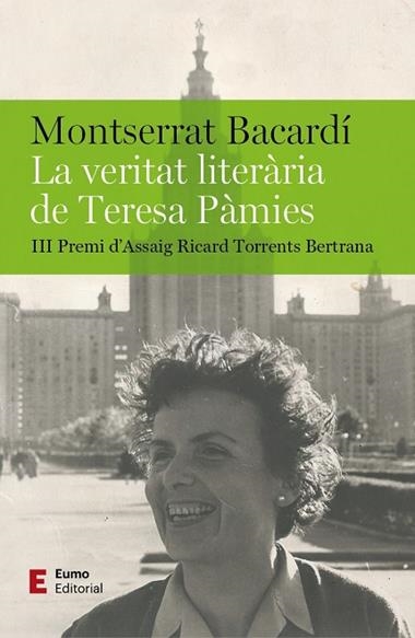 LA VERITAT LITERÀRIA DE TERESA PÀMIES | 9788497668095 | MONTSERRAT BACARDI TOMAS
